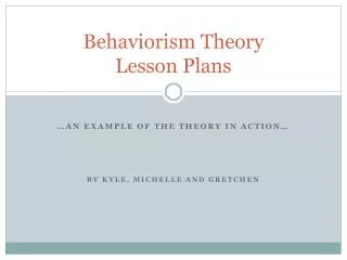 Behaviorism Theory Lesson Plans