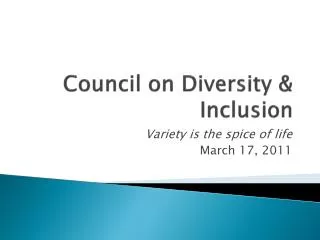 Council on Diversity &amp; Inclusion