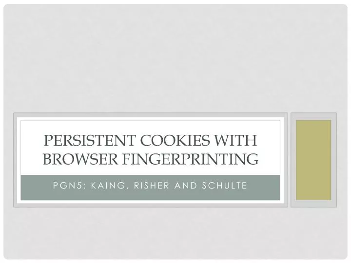 persistent cookies with browser fingerprinting