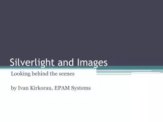 Silverlight and Images