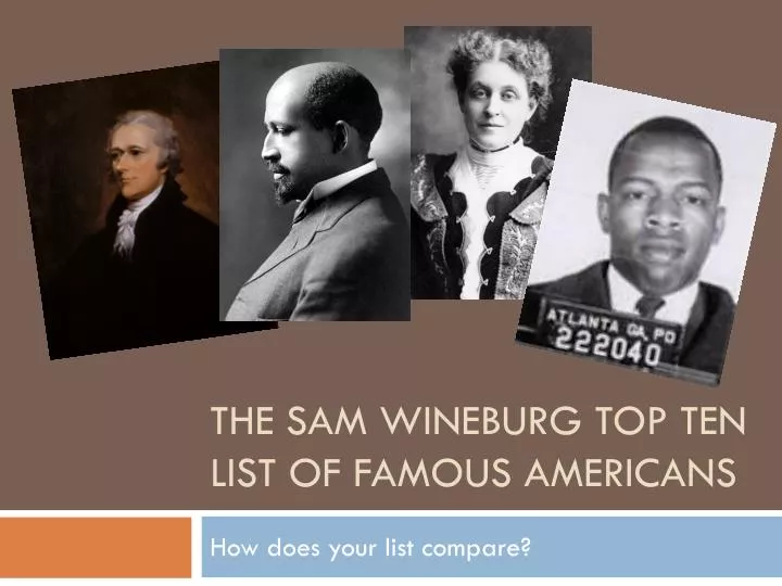 the sam wineburg top ten list of famous americans