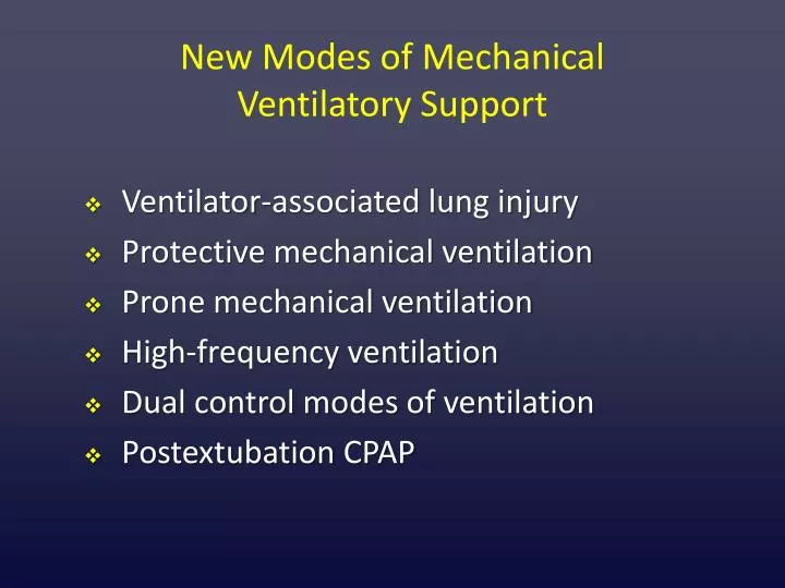 new modes of mechanical ventilatory support