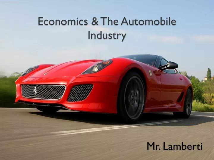 economics the automobile industry