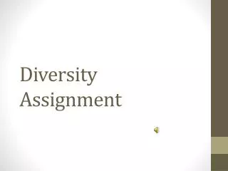 Diversity Assignment