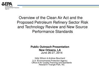 Public Outreach Presentation New Orleans, LA June 26-27, 2014 Holly Wilson &amp; Andrew Bouchard