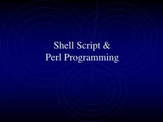 Shell Script &amp; Perl Programming