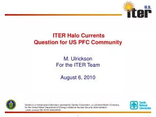 ITER Halo Currents Question for US PFC Community
