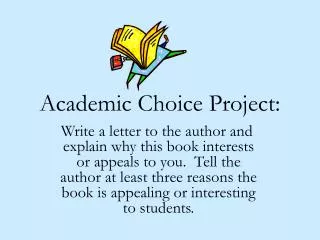 Academic Choice Project: