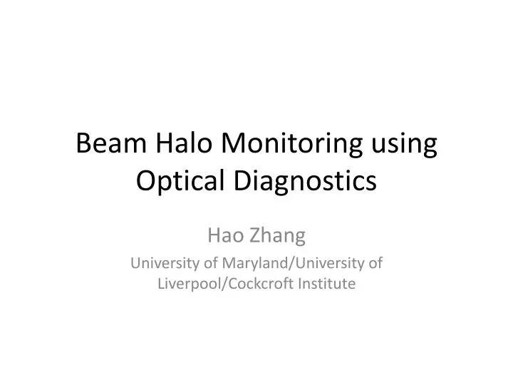 beam halo monitoring using optical diagnostics