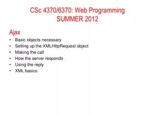 CSc 4370/6370: Web Programming SUMMER 2012
