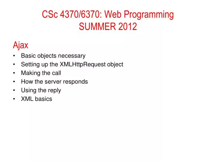 csc 4370 6370 web programming summer 2012