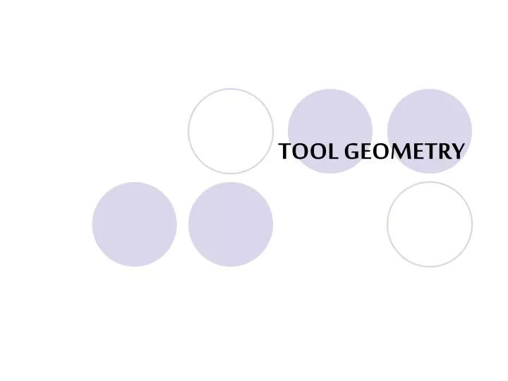 tool geometry
