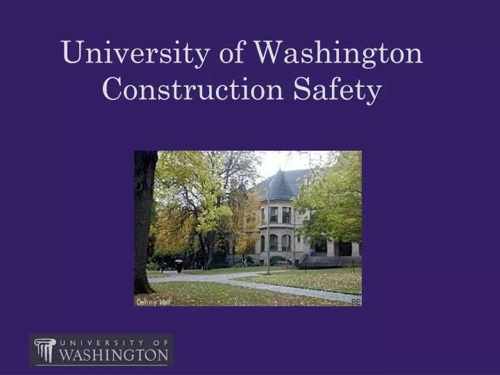 university of washington construction safety