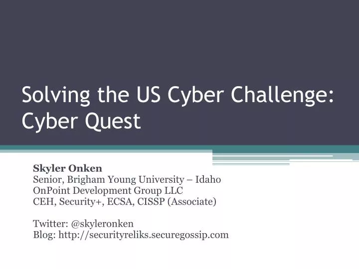 solving the us cyber challenge cyber quest