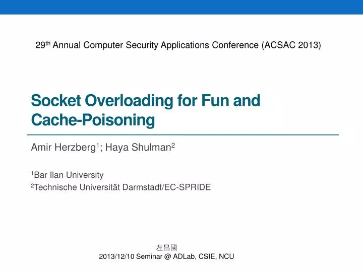 socket overloading for fun and cache poisoning