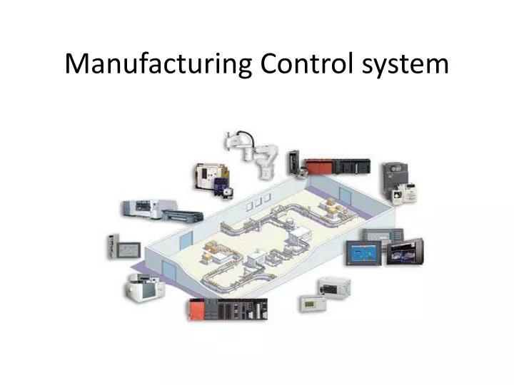 manufacturing control system