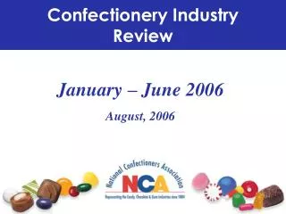 January – June 2006 August, 2006