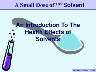 An Introduction To The Health Effects of Solvents