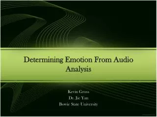 Determining Emotion From Audio Analysis