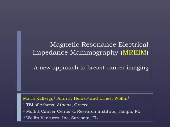 magnetic resonance electrical impedance mammography mreim a new approach to breast cancer imaging
