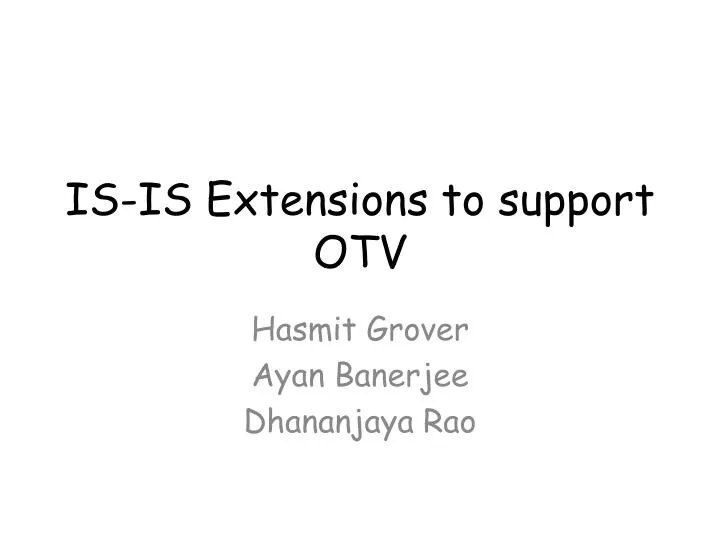 is is extensions to support otv