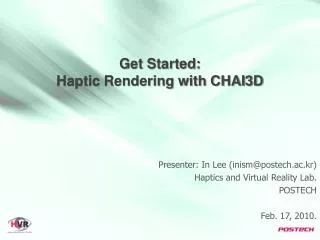 Get Started: Haptic Rendering with CHAI3D