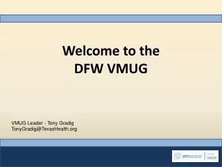 Welcome to the DFW VMUG