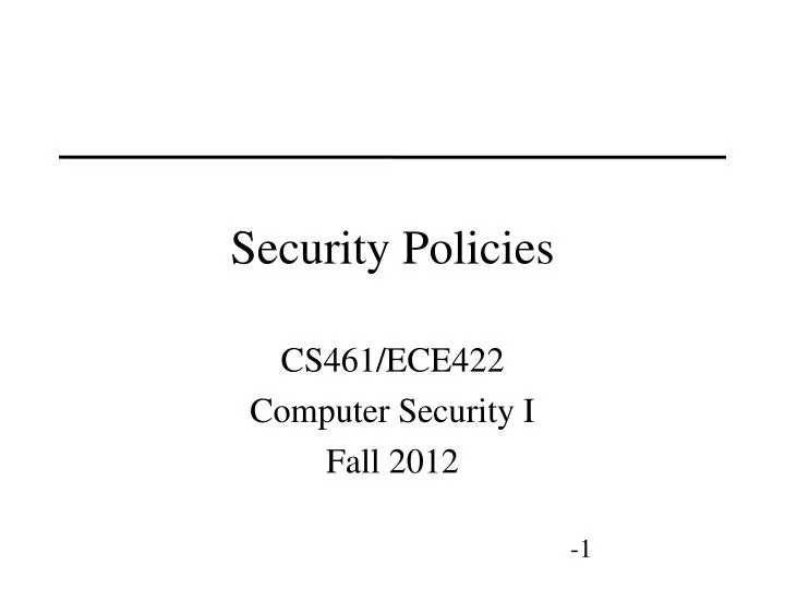 cs461 ece422 computer security i fall 2012