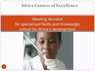 Meeting demand for specialized Skills and Knowledge critical for Africa’s development