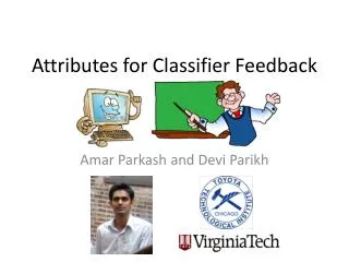 Attributes for Classifier Feedback