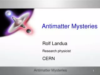 Antimatter Mysteries