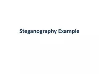 Steganogra phy Example