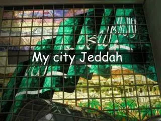 My city Jeddah