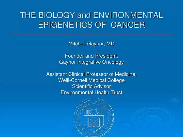 the biology and environmental epigenetics of cancer