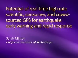 Sarah Minson California Institute of Technology