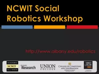 NCWIT Social Robotics Workshop