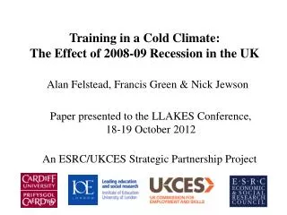 Training in a Cold Climate: The Effect of 2008-09 Recession in the UK