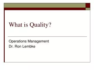 What is Quality?