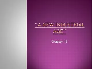 a new industrial age