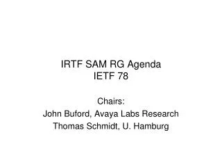 IRTF SAM RG Agenda IETF 78