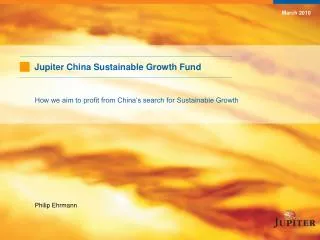 Jupiter China Sustainable Growth Fund