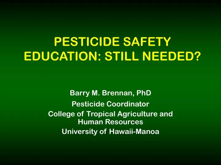 pesticide safety education still needed