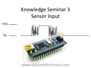 Knowledge Seminar 3 Sensor Input