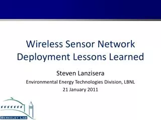 Wireless Sensor Network Deployment Lessons Learned