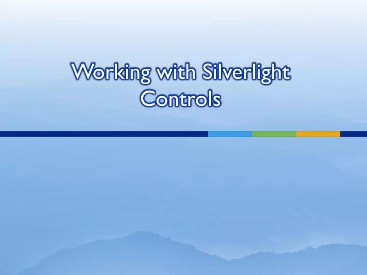 working with silverlight controls