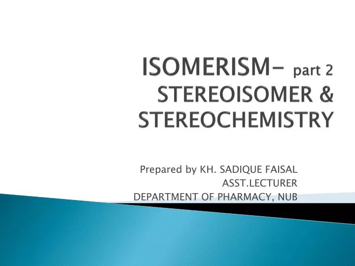 isomerism part 2 stereoisomer stereochemistry