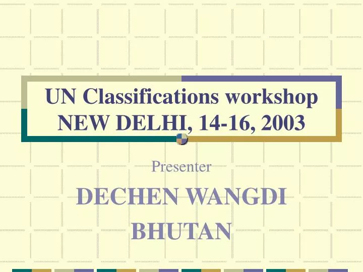 un classifications workshop new delhi 14 16 2003
