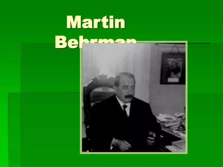 martin behrman