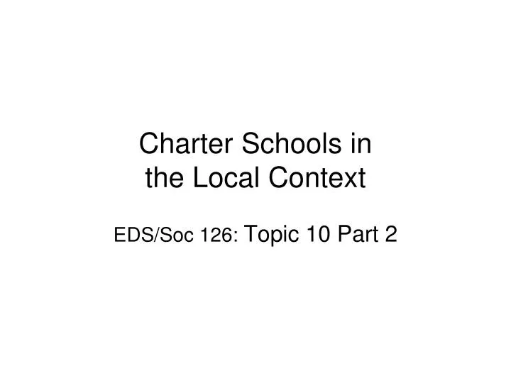 charter schools in the local context