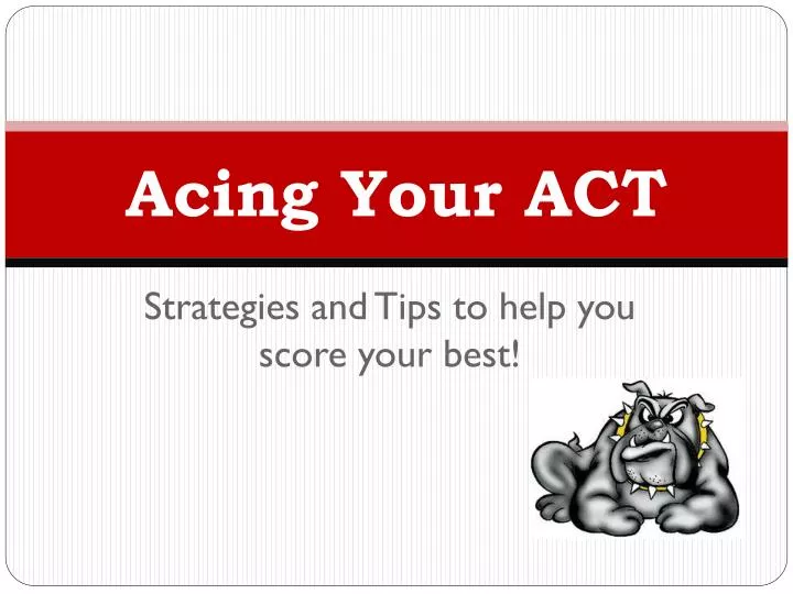acing your act